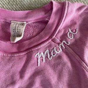 I Stole My Boyfriend Shirt pink sweatshirt with embroidered mama